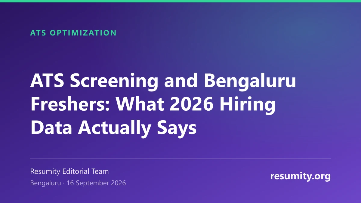 Editorial illustration for ATS Screening and Bengaluru Freshers: What 2026 Hiring Data Actually Says